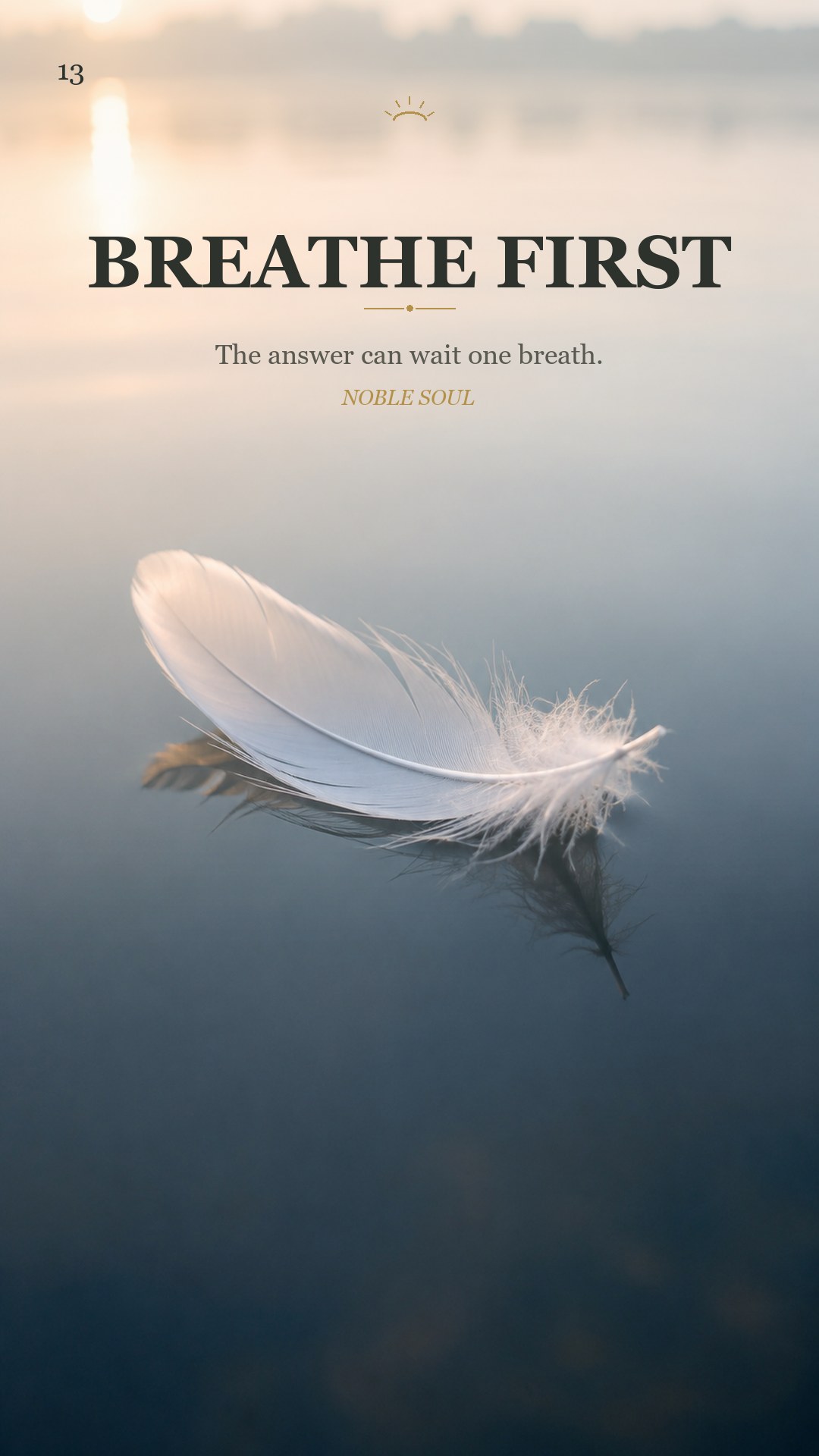 Quiet Card 13 — Breathe First