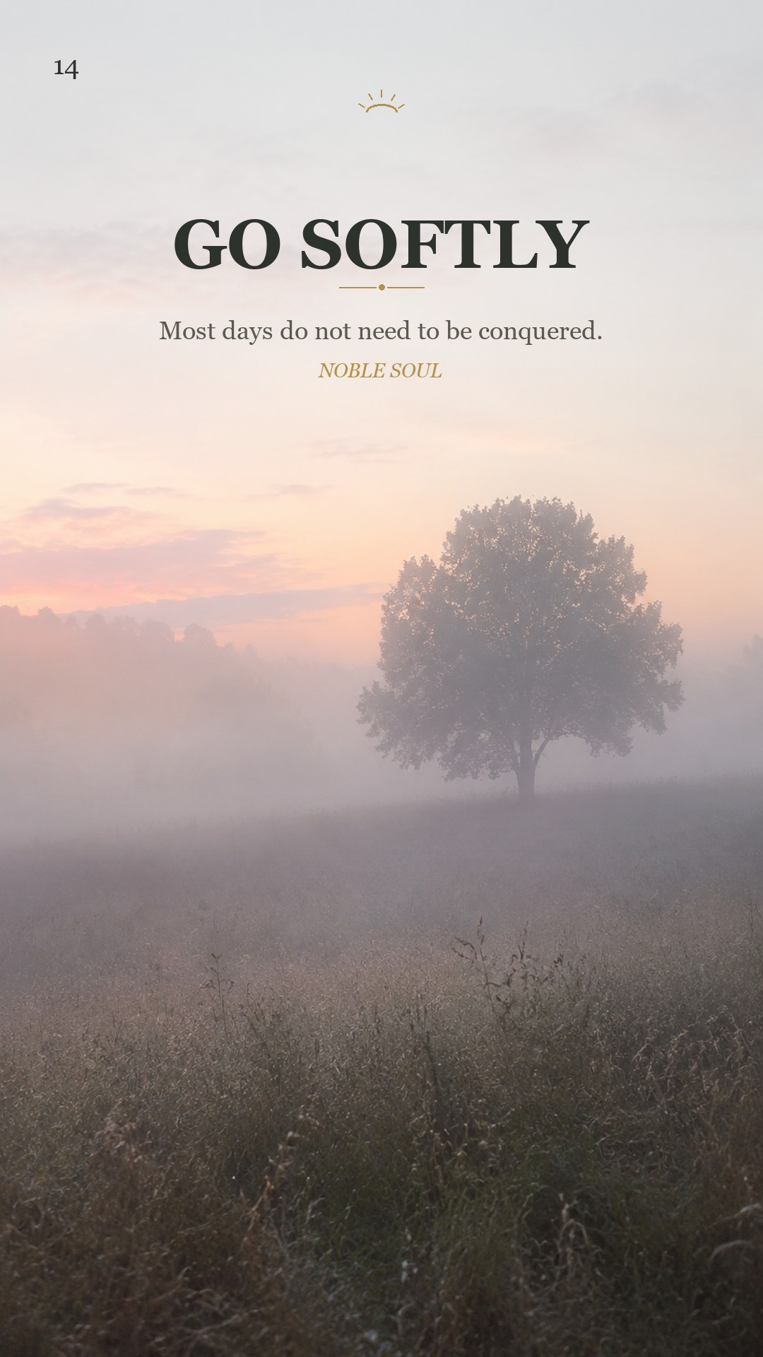 Quiet Card 14 — Go Softly